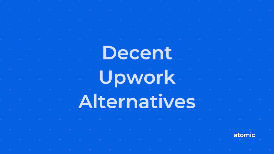 Decent Upwork Alternatives